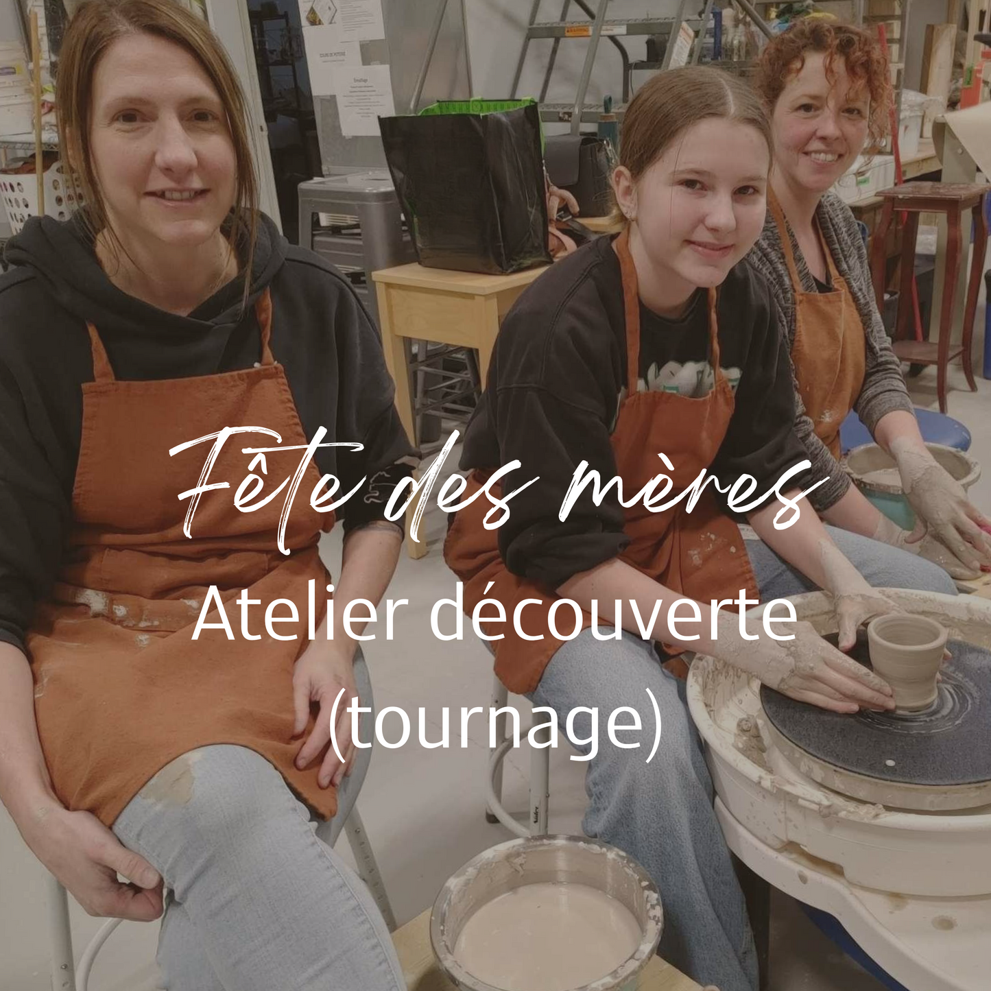 2024-05-19 / Fête des mères - Atelier découverte - tournage d’une poterie 13h à 16h